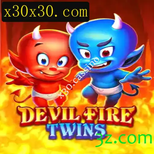 DevilFireTwins: Explorando o Empolgante Mundo do Jogo de Cassino x30