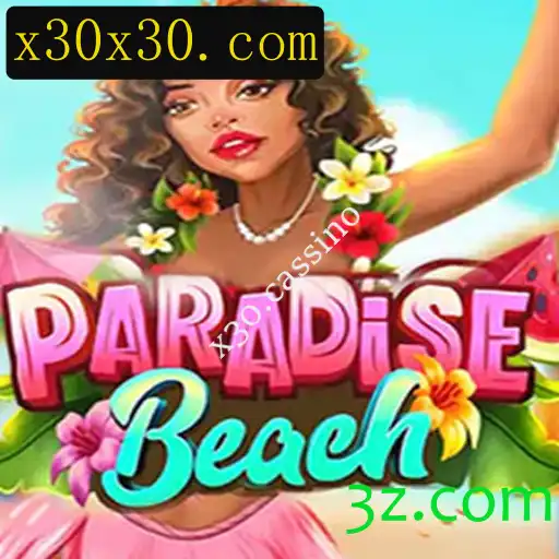 ParadiseBeach: Explore o Jogo de Cassino X30
