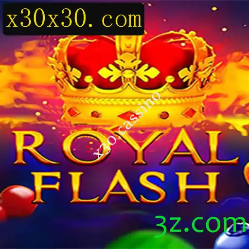 Explorando o Fascinante Mundo de RoyalFlash no x30.cassino