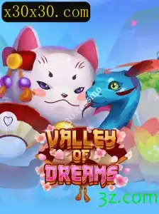 Explore o Fascinante Mundo de ValleyofDreams - Jogue Agora no x30.cassino